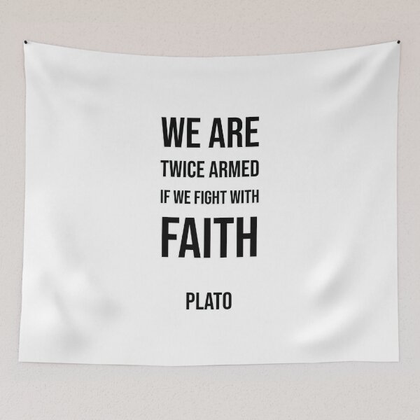 Item preview, Greek Philosophy quotes - We are twice armed if we fight with faith. - Plato   designed and sold by Inspirationmotivation.