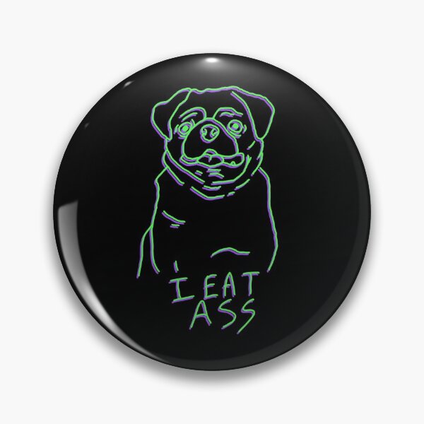 Item preview, I eat ass designed and sold by BeauStinson.