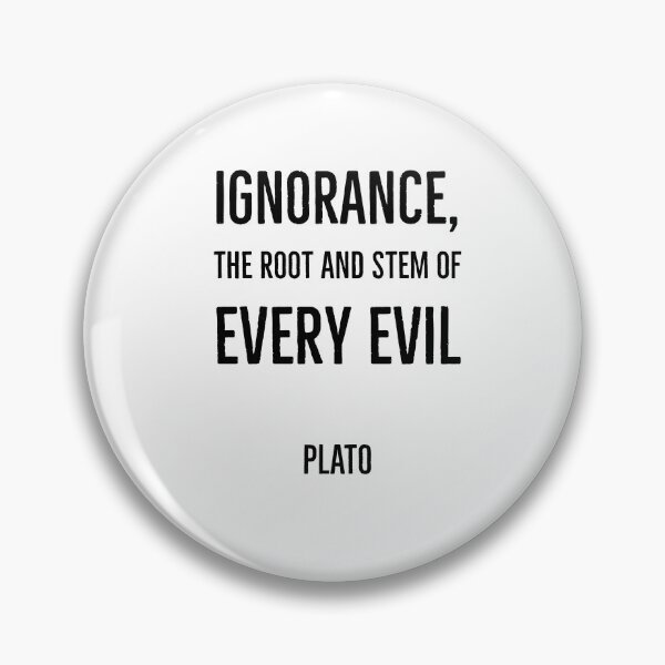 Item preview, Ignorance, the root and stem of every evil - Plato - Greek Philosopher quote designed and sold by Inspirationmotivation.