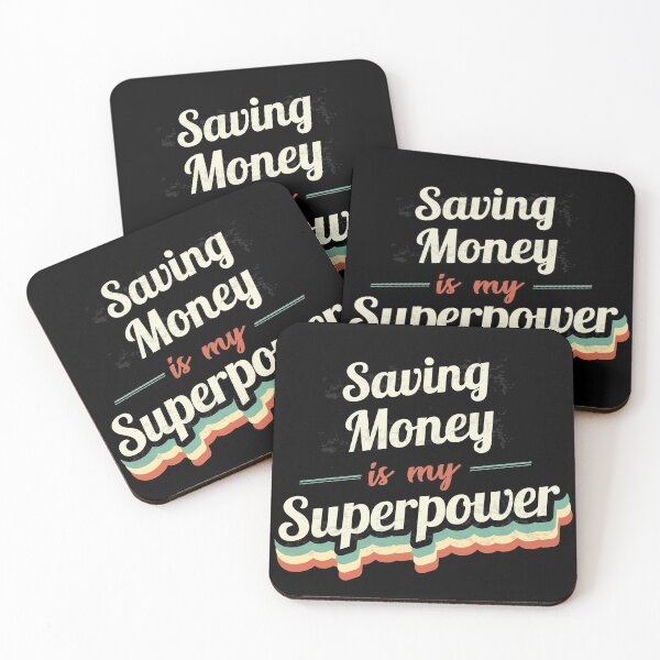 Item preview, Saving Money is my Superpower  designed and sold by Custom365.