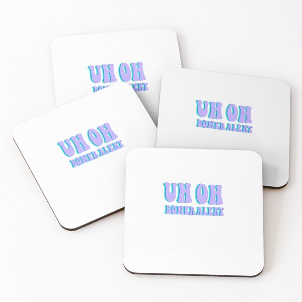 Item preview, UH OH...b*ner alert designed and sold by reaganmondayy.