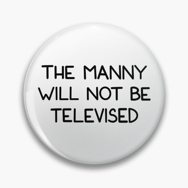 Item preview, the manny will not be televised designed and sold by kaitlynlee10.