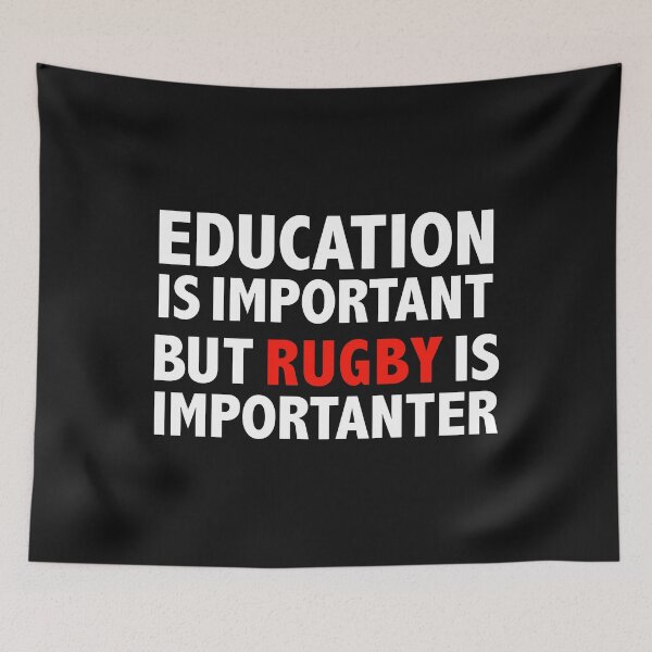 Item preview, Funny Education Is Important But Rugby Is Importanter designed and sold by losttribe.