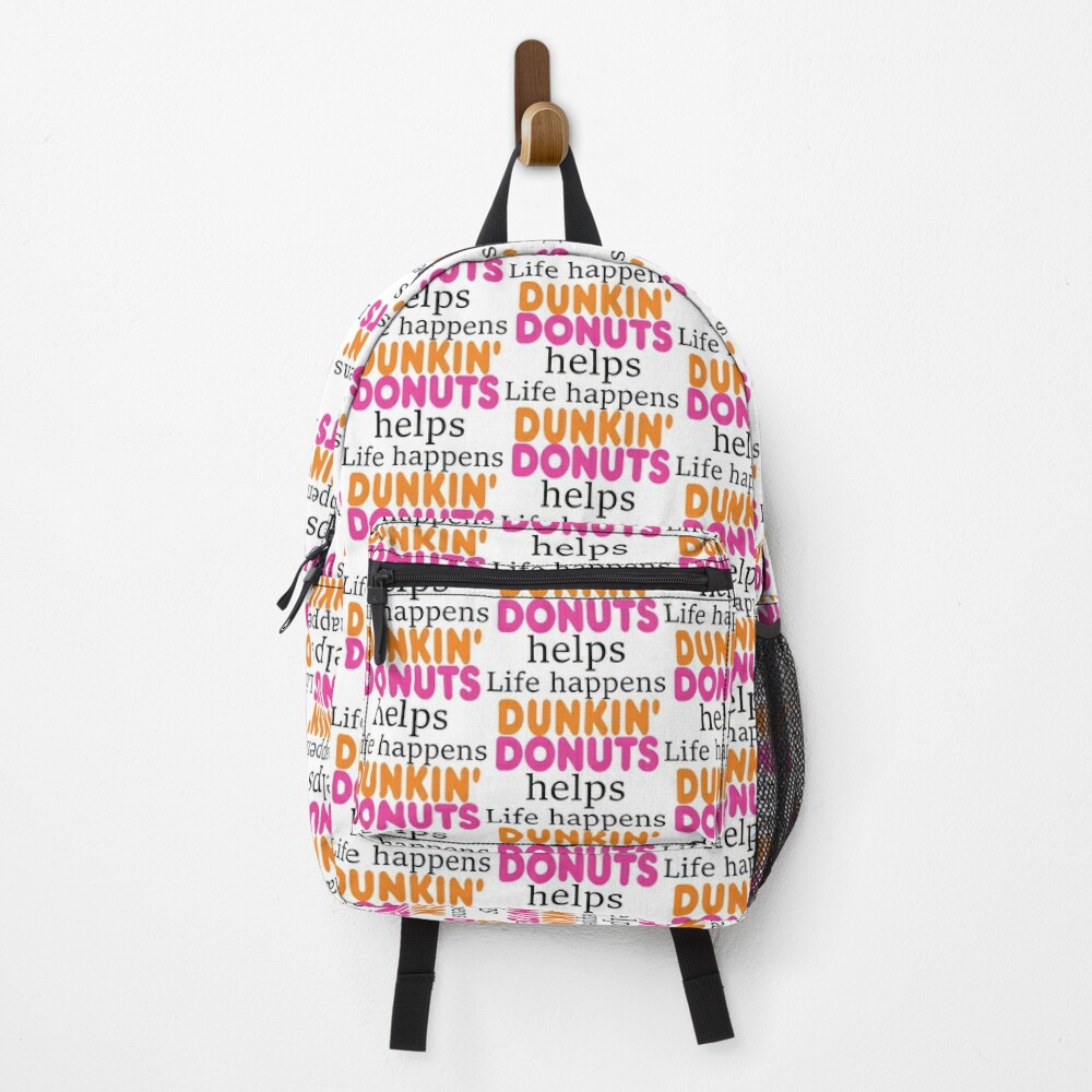 Life Happens... Dunkin Donuts Helps Backpack