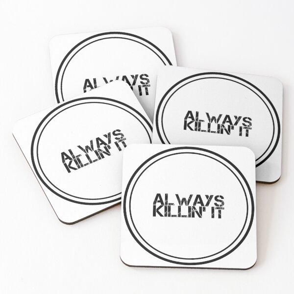 Item preview, Always Killin It designed and sold by olaphy.