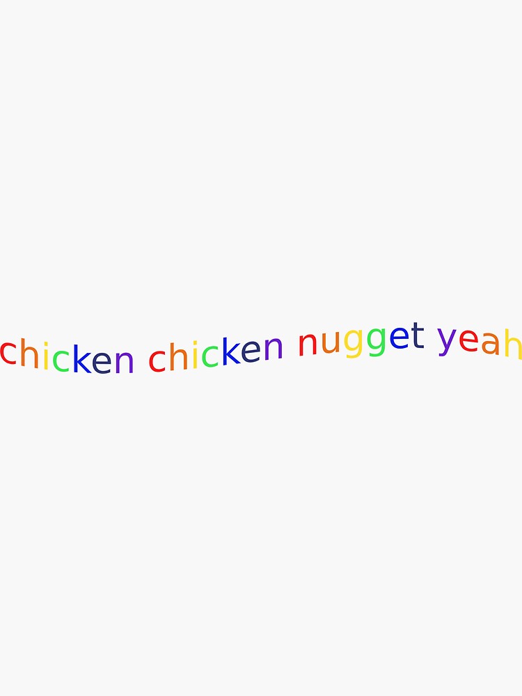 Chicken Nugget Song Gifts Merchandise Redbubble - chicken nugget song roblox lyrics