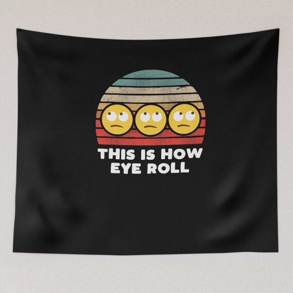 Item preview, Funny Retro Vintage This is How Eye Roll designed and sold by TheTeeSupplyCo.