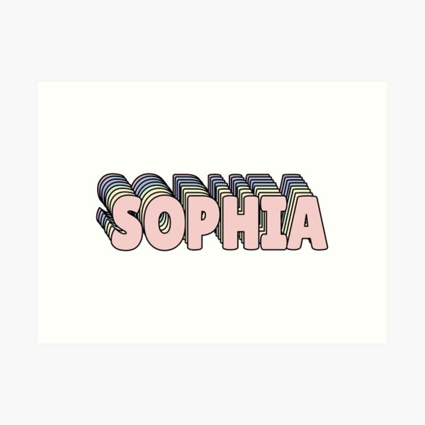 Sophia Name Art Prints Redbubble