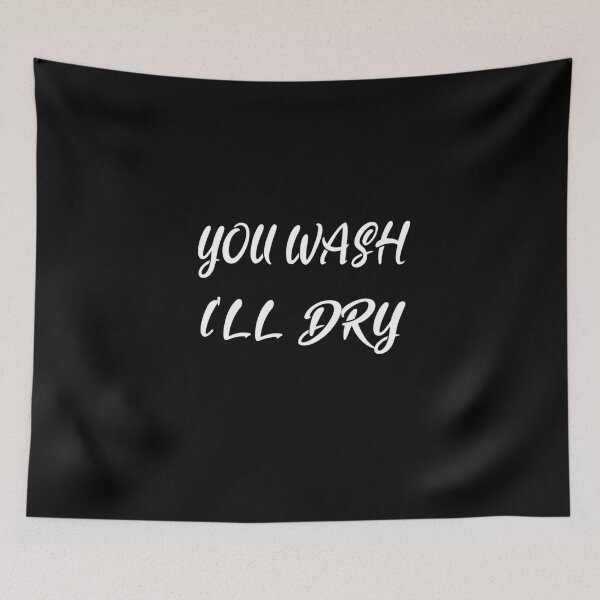Item preview, You Wash I'll Dry, Married Gift Funny Laundry Couples Humor Married Gift designed and sold by ELAB27.