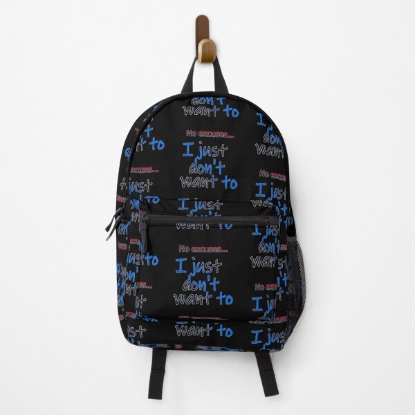 Item preview, No excuses, I just dont want to designed and sold by BeingNow.
