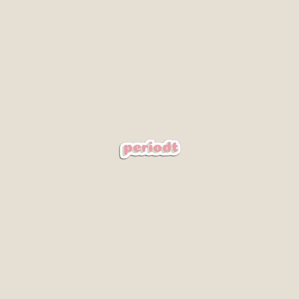 Item preview, periodt designed and sold by stephaniee-g.