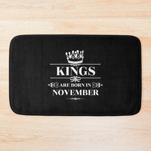 Item preview, Kings are born in November Birthday boy designed and sold by losttribe.