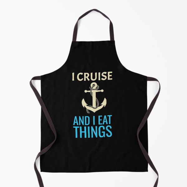 Item preview, I Cruise And I Eat Things designed and sold by Wideworld.