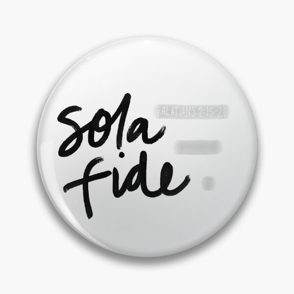 Item preview, Sola Fide (5 Solas) designed and sold by heyvictyhey.