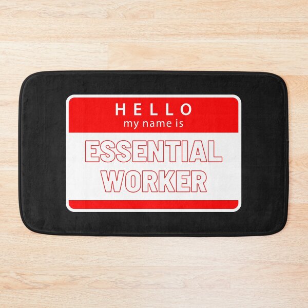 Item preview, Hello, my name is...Essential Worker designed and sold by Zachary Hadley.