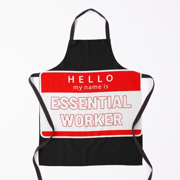 Item preview, Hello, my name is...Essential Worker designed and sold by Zachary Hadley.
