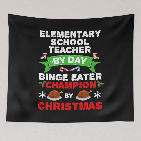 Item preview, Elementary School Teacher by day Binge Eater by Christmas Xmas designed and sold by losttribe.