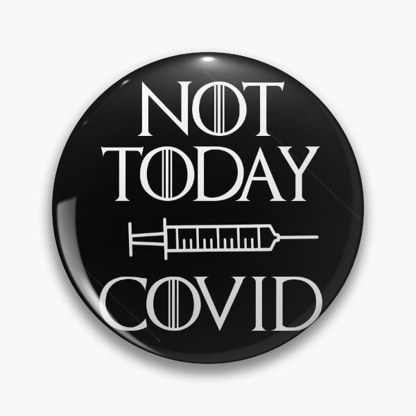 Item preview, Not Today COVID designed and sold by FINEHABIT.