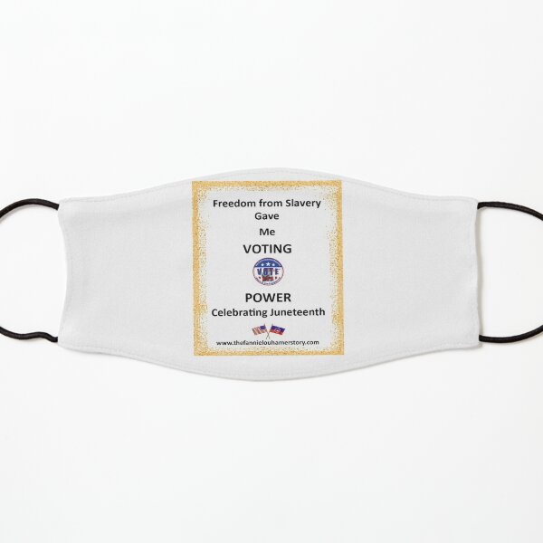 Fannie Lou Hamer Story, Celebrating Juneteenth on back Kids Mask