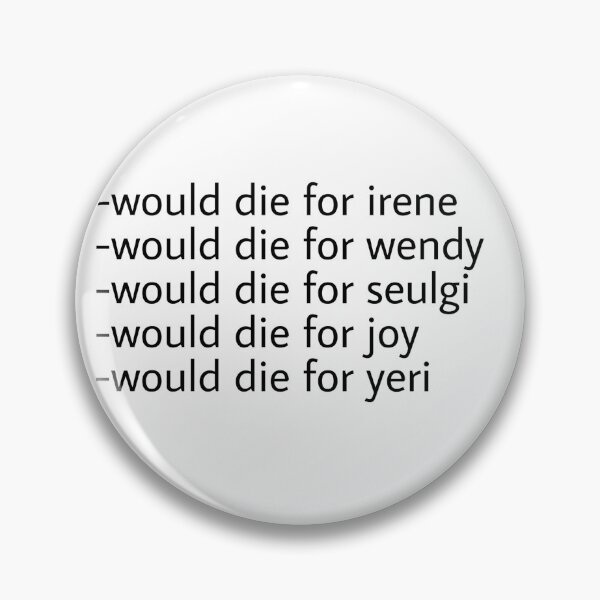 Item preview, Would Die For Red Velvet designed and sold by Ilovebambam.