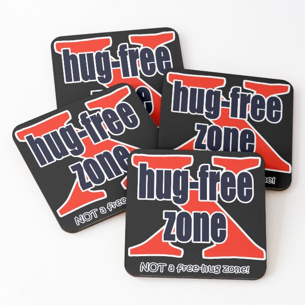 Item preview, hug-free zone, not a free hug zone! designed and sold by BeingNow.