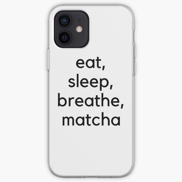 Eat, Sleep, Breathe, Matcha (Black) iPhone Soft Case