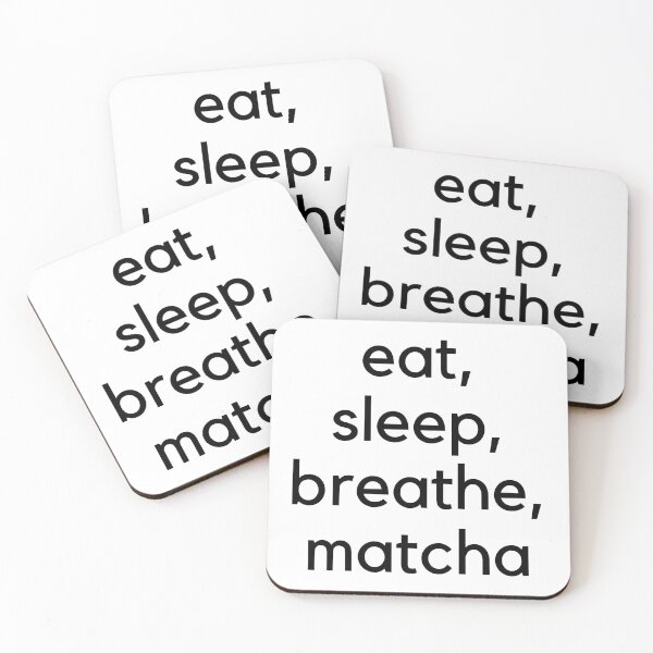 Item preview, Eat, Sleep, Breathe, Matcha (Black) designed and sold by lillianya.