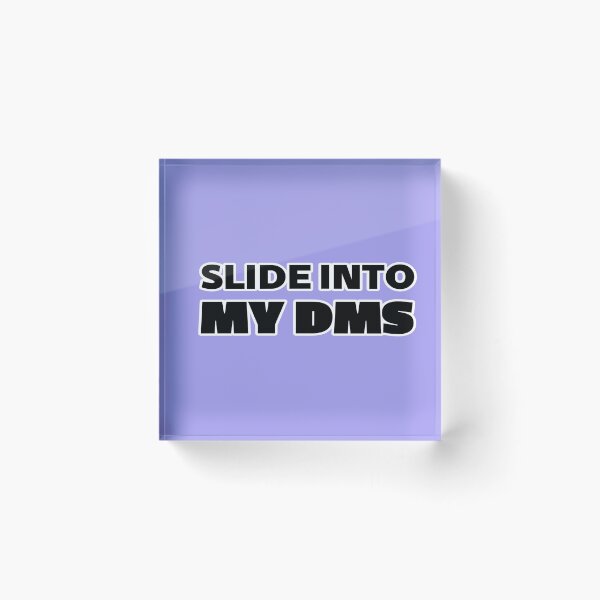 Item preview, Slide Into My Dms designed and sold by linart1.