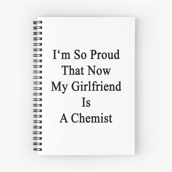 Item preview, I'm So Proud That Now My Girlfriend Is A Chemist  designed and sold by supernova23.