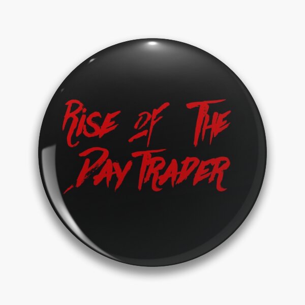 Item preview, Rise Of The Day Trader designed and sold by nona003.