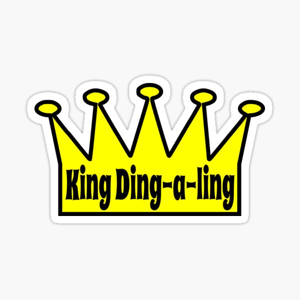 King ding a ling