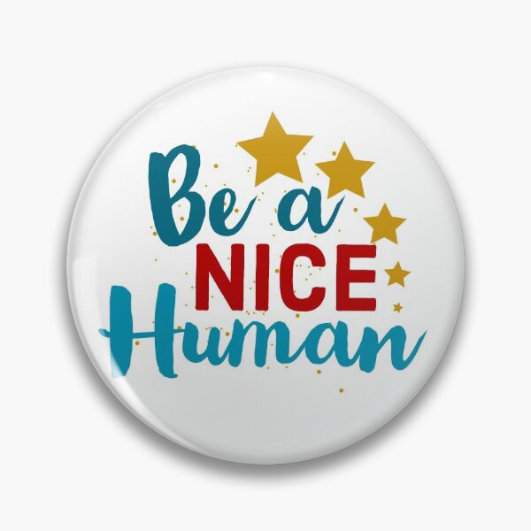 Item preview, Be A Nice Human - Positive Quote Saying  designed and sold by Sutra-Lotus-Co.
