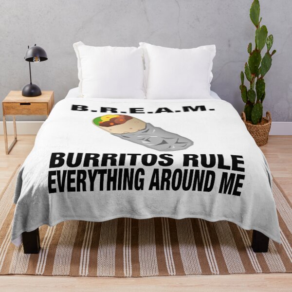 Item preview, B.R.E.A.M. Burritos Rule Everything Around Me Hilarious Design designed and sold by MusicAndPower.