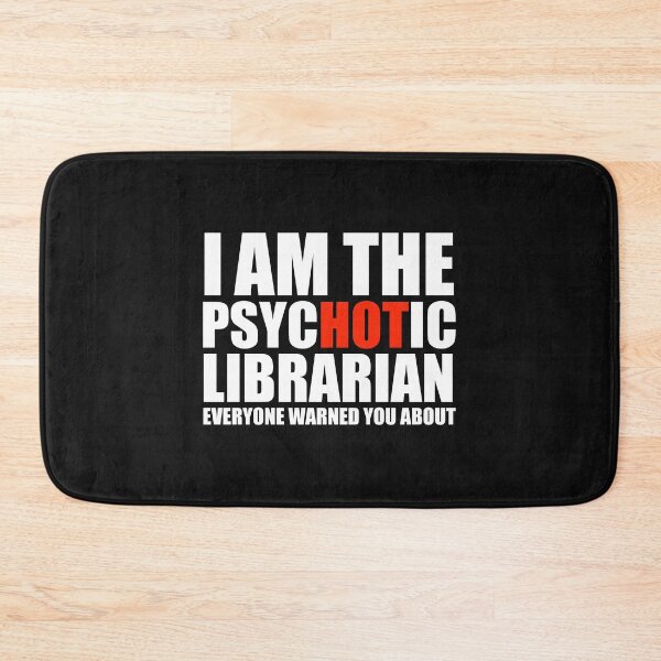 Item preview, Hot Psychotic Librarian You Were Warned About designed and sold by losttribe.