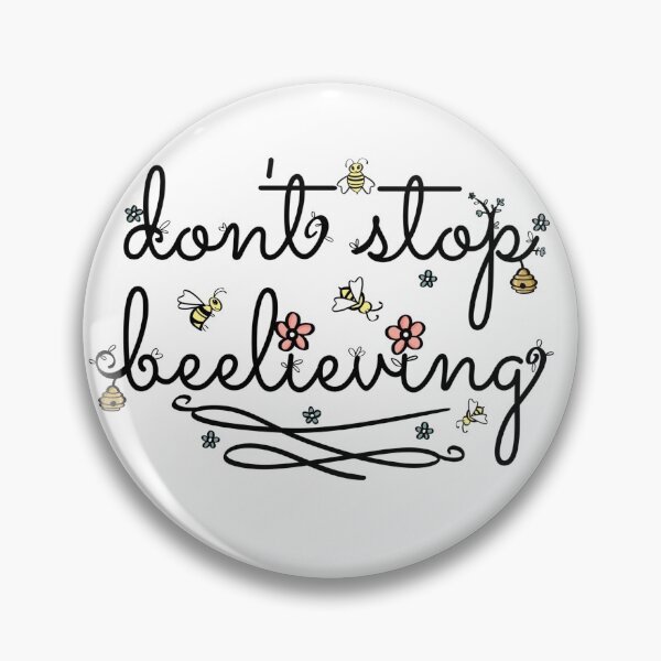 Item preview, Don’t Stop Believing Bees designed and sold by MandyRosko.