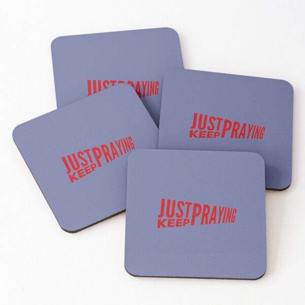 Item preview, Just Keep Praying designed and sold by Obitez.