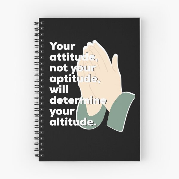 Item preview, Your attitude not your aptitude will determine your altitude - Motive Quote designed and sold by Sutra-Lotus-Co.