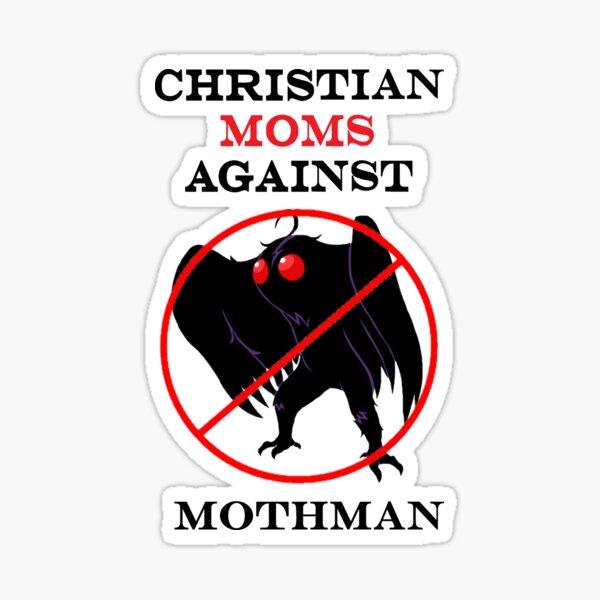 Item preview, Christian Moms Against Mothman designed and sold by ajuly.
