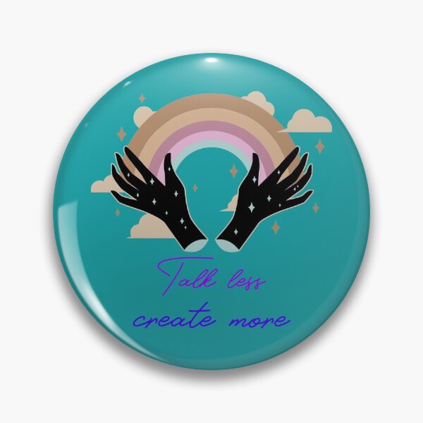 Item preview, Talk Less, Create More designed and sold by jaslee125.
