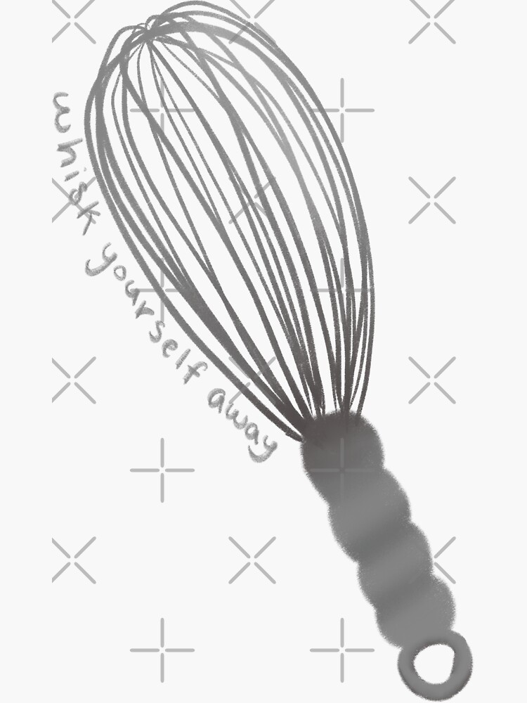 "Whisk Yourself Away" Sticker by LilypadDesigns Redbubble