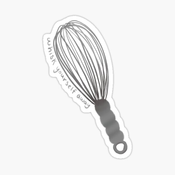 "Whisk Yourself Away" Sticker by LilypadDesigns Redbubble