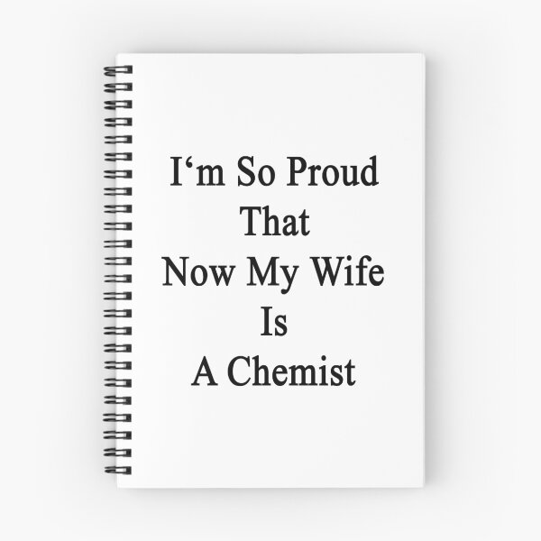 Item preview, I'm So Proud That Now My Wife Is A Chemist  designed and sold by supernova23.