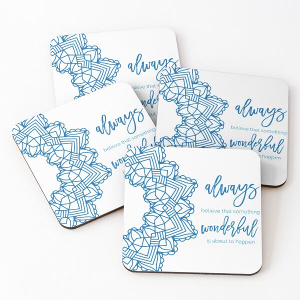 Item preview, Always Believe Something Wonderful Is About to Happen designed and sold by jettzelfelix.