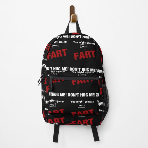 Item preview, Don't Hug Me You Might Squeeze out a FART - funny fart jokes designed and sold by MusicAndPower.