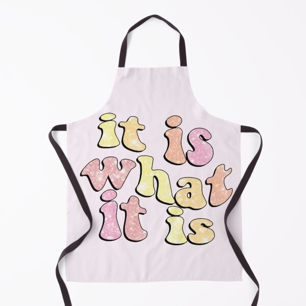 Item preview, it is what it is designed and sold by gwynethc.