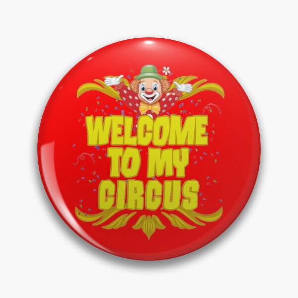 Item preview, Welcome To My Circus designed and sold by TheCrazyBear.