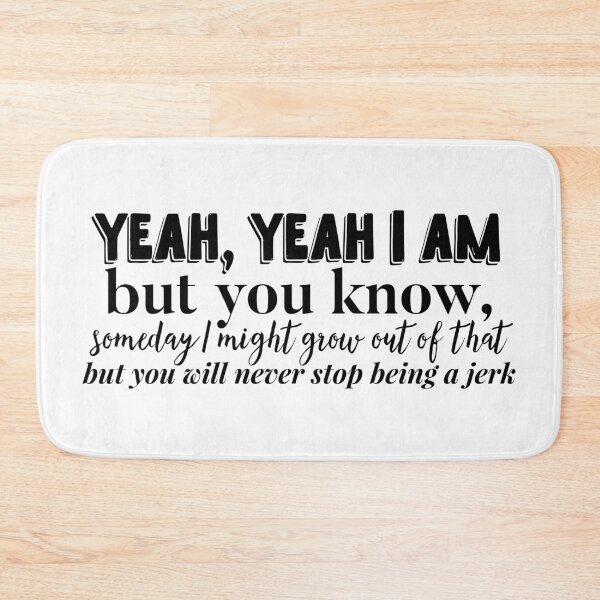 Item preview, you will never stop being a jerk designed and sold by savannahnoel.
