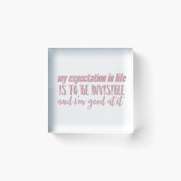 Item preview, My expectation is to be invisible  designed and sold by savannahnoel.
