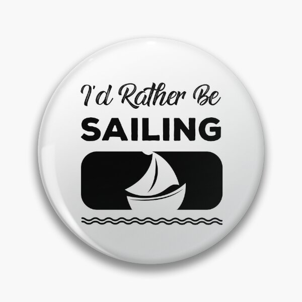 Item preview, I'd Rather Be Sailing Nautical Boat and Waves designed and sold by cudx.
