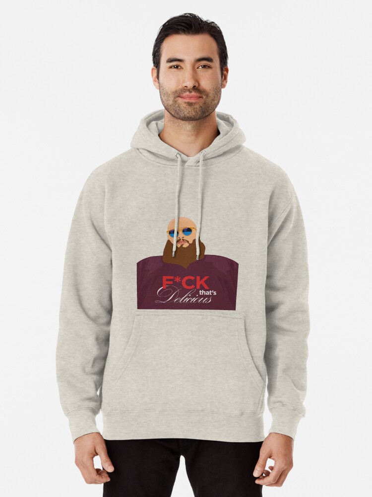 Action Bronson F Ck That S Delicious Pullover Hoodie By Sparrowlag Redbubble